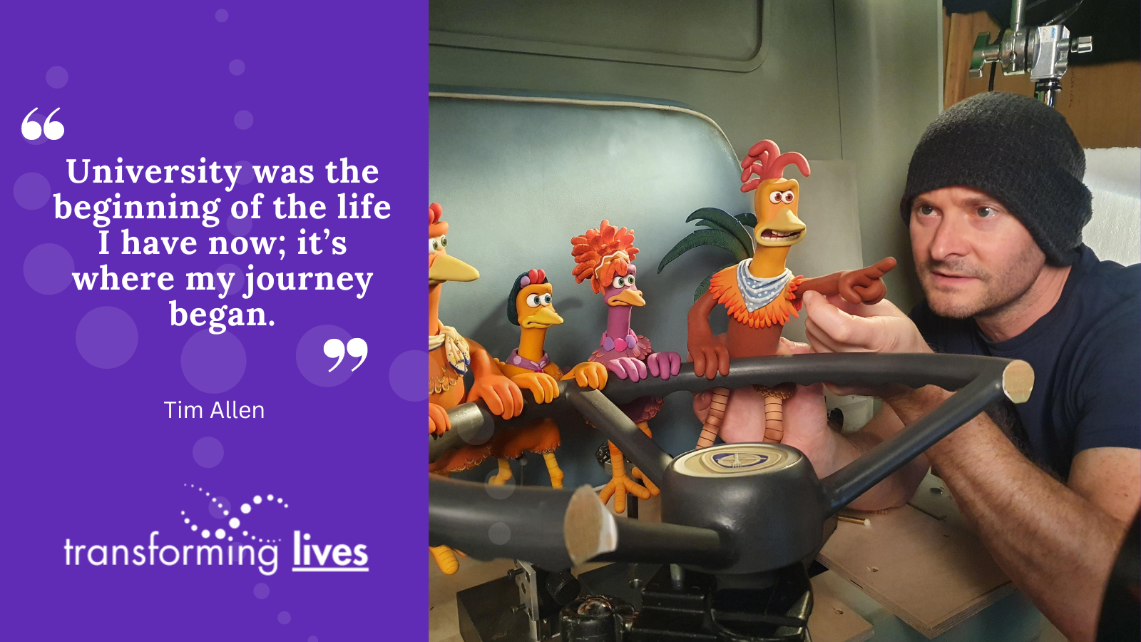 "University was the beginning of the life I have now; it’s where my journey began."