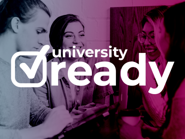 A group of students sitting at a table, overlaid with the words University Ready
